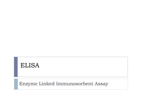 Solution Elisa Enzyme Linked Immunosorbent Assay Studypool