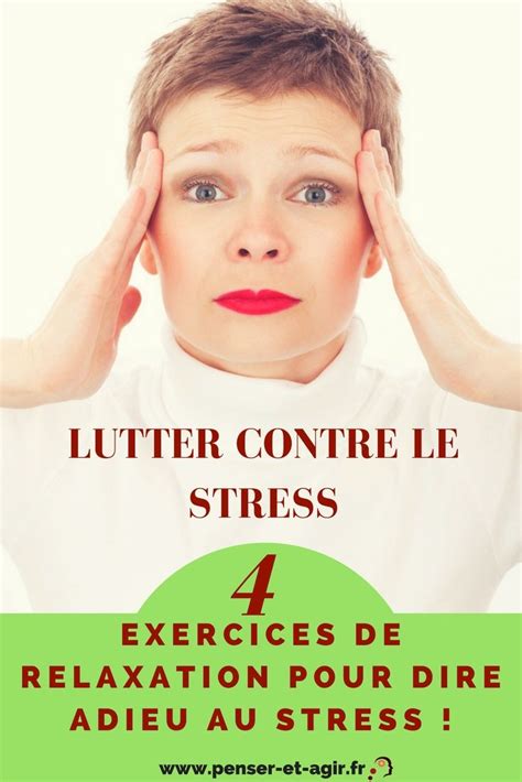 Lutter Contre Le Stress 5 Exercices De Relaxation Pour Dire Adieu Au