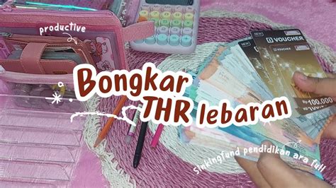 Bongkar Thr Anak Tahun Lanjut Update Tabungan Sinking Fund Khusus