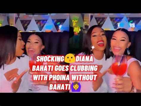 SHOCKINGDIANA BAHATI GOES CLUBBING WITH HER BEST FRIEND PHOINAWHERE