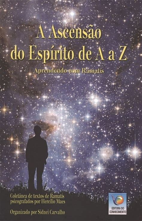 A Ascens O Do Esp Rito De A A Z Verdade E Luz