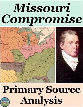 The Missouri Compromise Primary Source Analysis by Stephanie's History ...