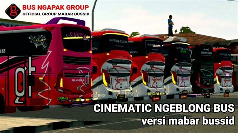 Cinematic Ngeblong Bus New Shantika With Sahaalah L Versi Mabar Bussid