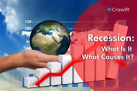 Recession What Is It And What Causes It Crawlr In