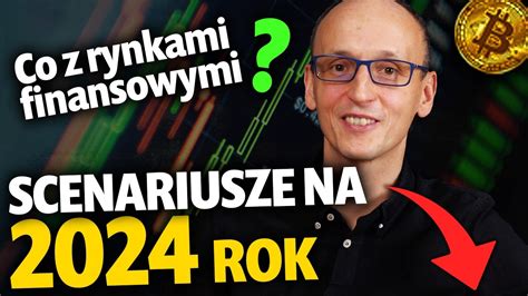 W CO INWESTOWAĆ W 2024 Analiza rynków finansowych Krypto Uran