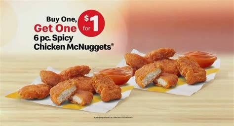 McDonald S Offers Buy One 6 Piece Spicy McNuggets Get One For 1 Deal