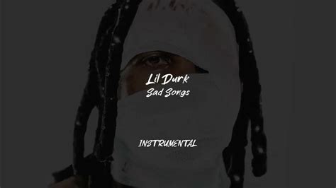 Lil Durk Sad Songs Instrumental Youtube