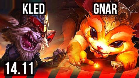 Kled Vs Gnar Top 75 Winrate 12 Solo Kills Godlike 14 3 1 Tr