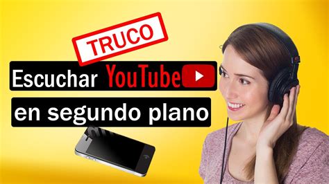 Como Reproducir Youtube En Segundo Plano Android Sin App 📱 🔊 🎧 Truco