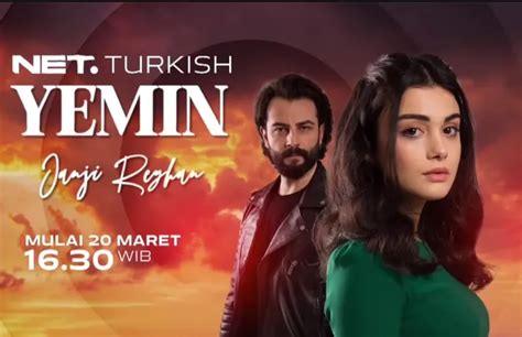 Jadwal Acara Net Tv Hari Ini Senin Maret Ada Drama Turki Yemin