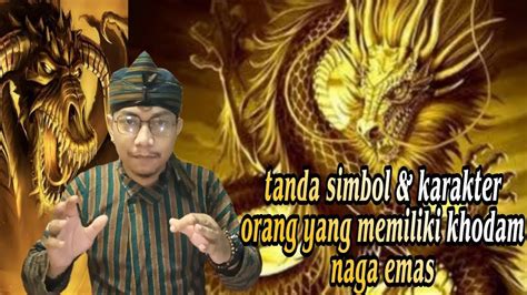 Ciri Ciri Orang Mempunyai Khodam Naga Terkuat Youtube