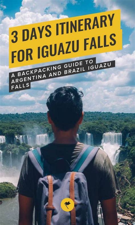 Days Backpacking Iguazu Falls Itinerary For First Timers Argentina