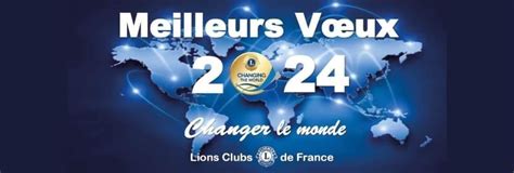 Le Lions Club Enghien Montmorency Vous Pr Sente Ses V Ux Pour