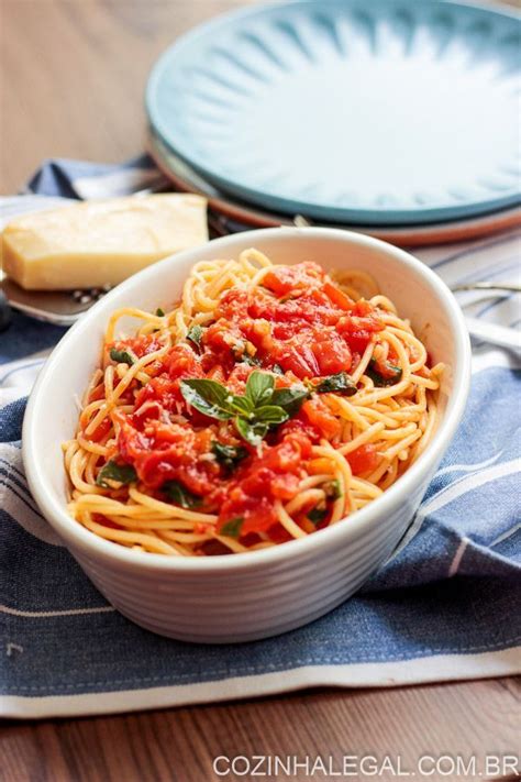 Macarrão Com Molho De Tomate Caseiro E Rápido Recipe Food Ethnic Recipes Recipes