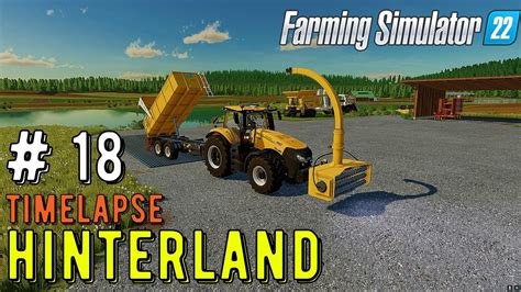 Farming Simulator 22 Fs22 Timelapse Ep 18 Hinterland Map Fs22 Mods Youtube