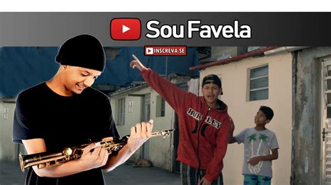 Sou Favela MC Bruninho E Vitinho Ferrari Sax Cover YouTube