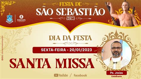 Santa Missa De S O Sebasti O Co Padroeiro Da Lagoa Dos Gatos Pe