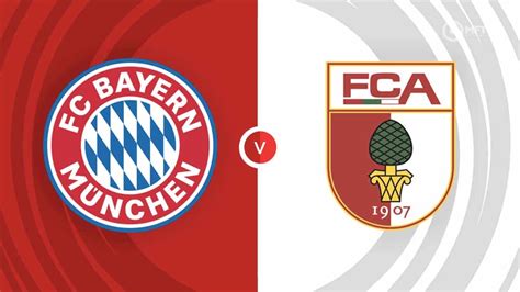 Bayern Munich Vs Augsburg Prediction And Betting Tips