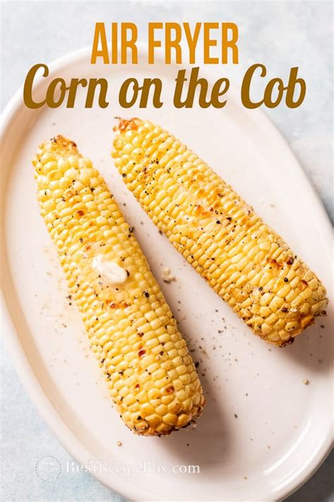 Air Fryer Corn On The Cob Artofit