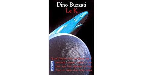 Le K By Dino Buzzati