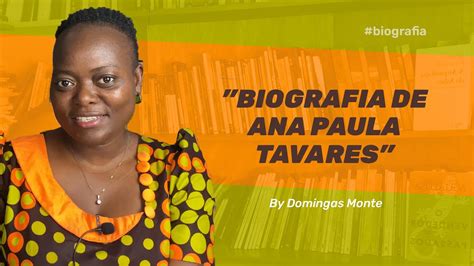 Biografia Da Escritora Ana Paula Tavares Caminhos Da Literatura Youtube