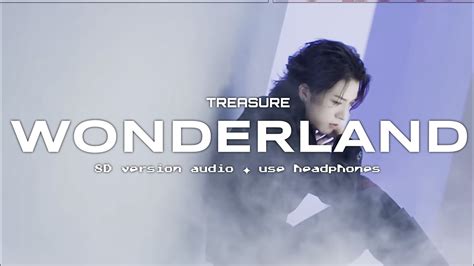 Treasure Wonderland D Version Audio Use Headphones Youtube