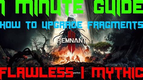 1min GUIDE Remnant 2 How To Upgrade Your Fragments To Flawless