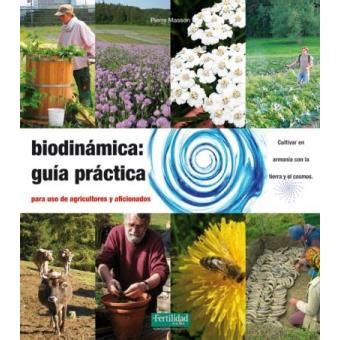 Llibre "Biodinamica: Guia practica" - Priorat Enologia