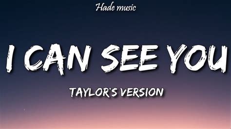 Taylor Swift I Can See You Taylors Version Lyrics In 2023 Lyrics I Can Taylor Swift