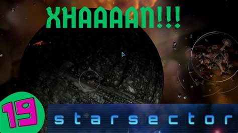 XHAAAAN Nexerelin Star Sector Ep 19 YouTube