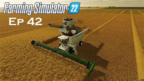 Farming Simulator 22 Fs22 Timelapse Ep 42 Big Flats Texas Fs22 Mods