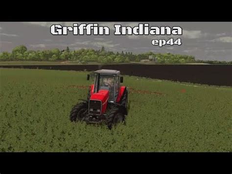 Griffin Indiana Ep Farming Simulator Youtube