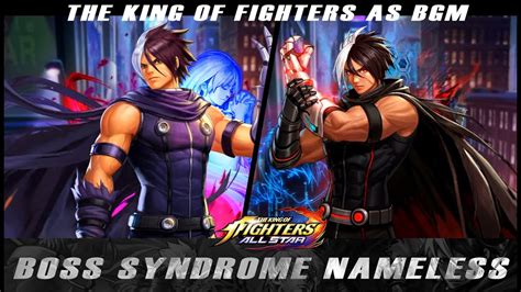 KOF ALLSTARBOSS SYNDROME NAMELESS OST YouTube