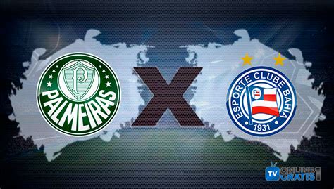 Assistir Palmeiras X Bahia Ao Vivo Online