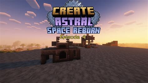 Create Astral Space Reborn Ep It S Getting Mechanical Now Youtube