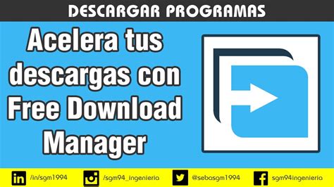 Descargar E Instalar Free Download Manager El Gestor De Descargas