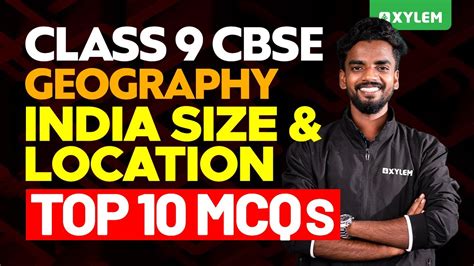 Class 9 Cbse Geography India Size And Location Top 10 Mcqs Xylem Class 9 Cbse Youtube