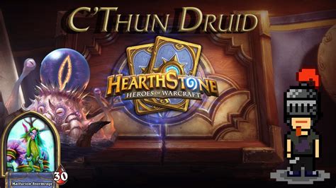 Hearthstone Gameplay C Thun Druid Deck Youtube