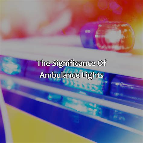 What Color Are Ambulance Lights - Branding Mates