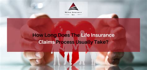 How Long Does The Life Insurance Claims Process Usually Take Mciver Insurance