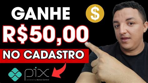 GANHE R 50 MUITO RÁPIDO VIA PIX GANHE DINHEIRO NO CADASTRO APP