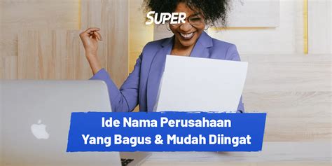 Ide Nama Pt Yang Bagus Aesthetic Dan Mudah Diingat