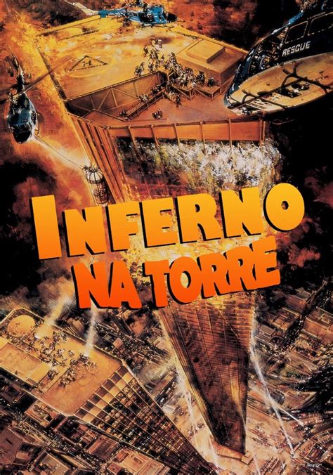 A Torre Do Inferno Filme Veja Onde Assistir