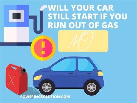 Will Your Car Still Start If You Run Out Of Gas Solution Given