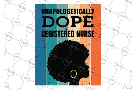 Unapologetically Dope Registered Nurse Black Afro Black History Png