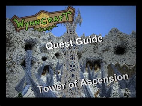 Wynncraft Tower Of Ascension Quest Guide Bosses YouTube