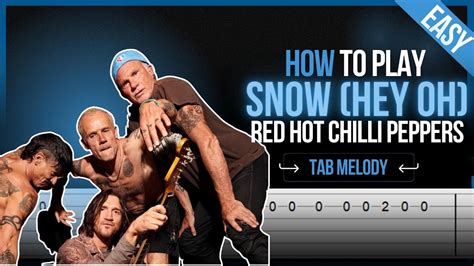 Snow HEY OH Red Hot Chilli Peppers How To Play TAB EASY YouTube