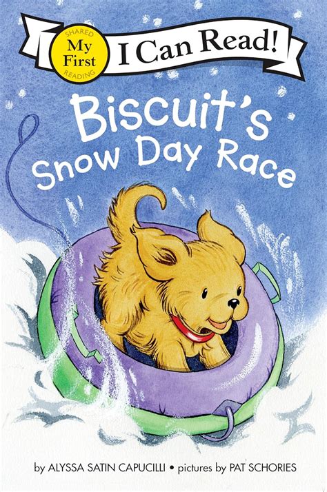 Biscuits Snow Day Race A Winter And Holiday Book For Kids