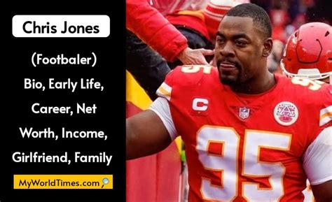 Chris Jones Net Worth 2023: (Football Player) Wiki Bio, Early Life