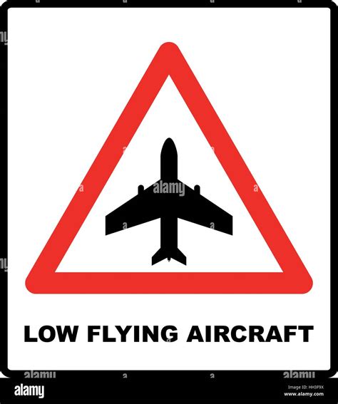 Warning Signs Of Low Flying Aircraft Vector Warning Sign In Red